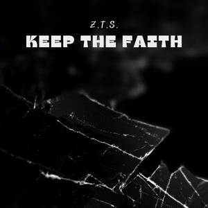 KEEP THE FAITH