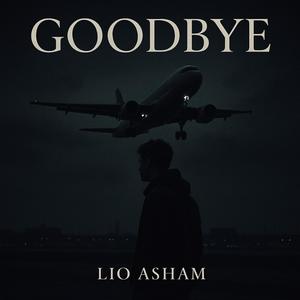 Goodbye (Explicit)