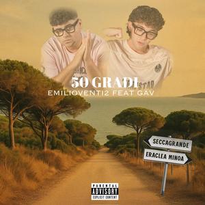 50 GRADI (feat. GAV) (Explicit)
