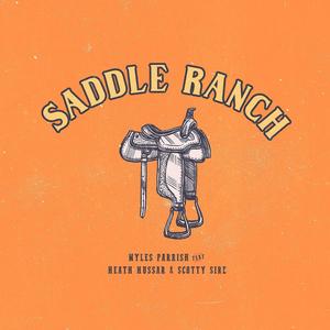 Saddle Ranch (feat. Scotty Sire & Heath Hussar)