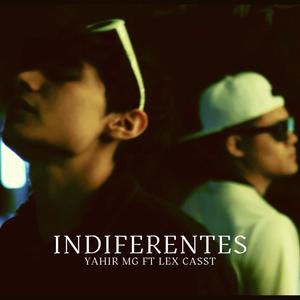 Indiferentes (feat. Lex Casst)