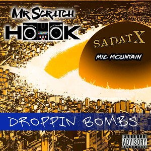 Droppin' Bombs (feat. Sadat X & Mic Mountain) [Explicit]