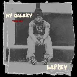 My Galaxy (Explicit)