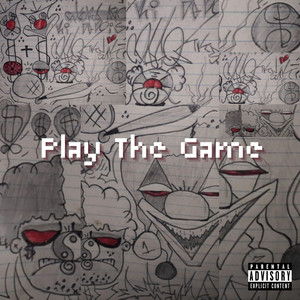 Play The Game (Explicit)