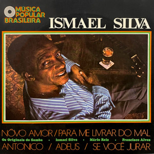 Música Popular Brasileira: Ismael Silva