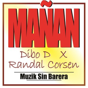 Mañan (Muzik Sin Barera)