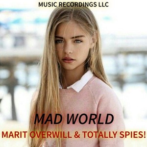 Mad World (with Totally Spies!) (Radio Edit)