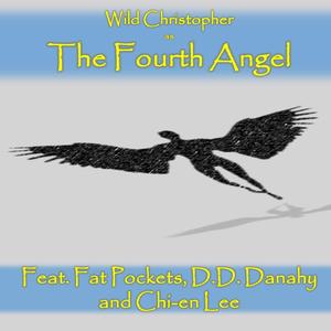 The Fourth Angel (feat. Fat Pockets, D.D Danahy & Chi-En Lee)