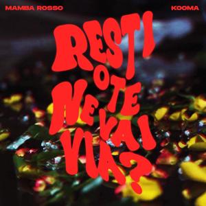 Mamba Rosso - RESTI O TE NE VAI VIA ? (feat. Kooma, 3AM & Folkcore) (Explicit)