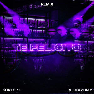 Te Felicito (Reggaeton) (Remix)