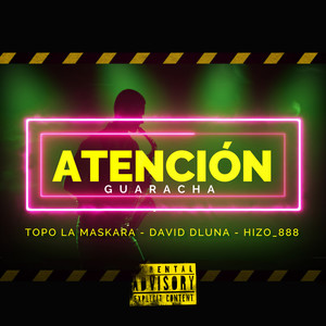 Atención (Guaracha|Explicit)