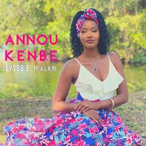 Annou Kenbe (feat. A.L.R.M.)