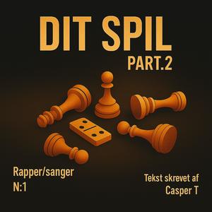 Dit Spil (Part.2) (feat. Nation En) (Explicit)