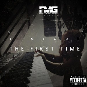 The First Time (Explicit)