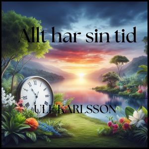 Allt har sin tid