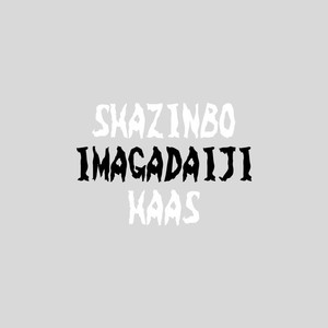 IMAGADAIJI(feat. HAAS)