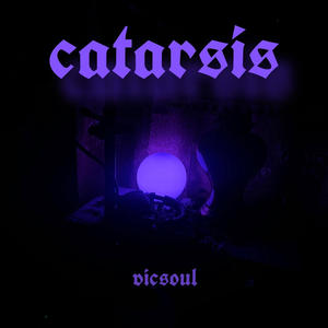 Catarsis (Explicit)