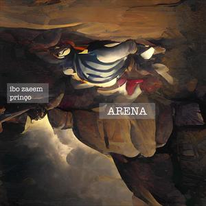 ARENA (feat. Prinço) (Explicit)