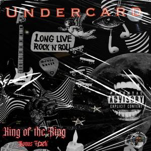 Undercard (Explicit)