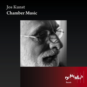 Jos Kunst: Chamber Music