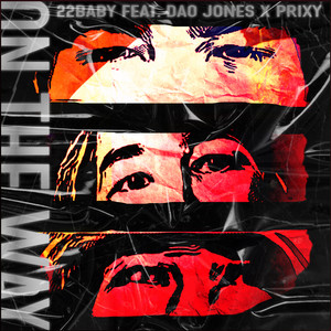 ON THE WAY (Explicit)