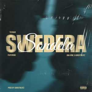 Swedera (Sondela) [Explicit]