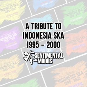 Tribute To Indonesia Ska 1995-2000