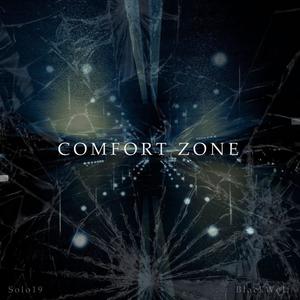 Comfort Zone (feat. SOLO19) [Explicit]