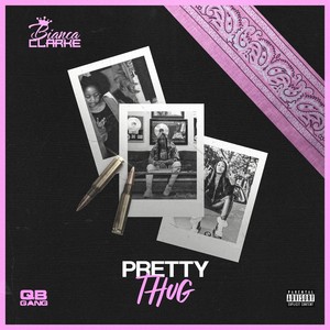 Pretty Thug (Explicit)