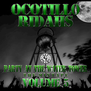 Party at the Water Tower (The Mixtape) , Vol. 5