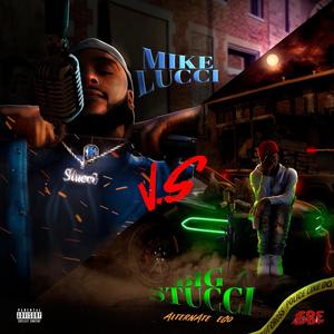 Mike Lucci Vs Big Stucci (Explicit)