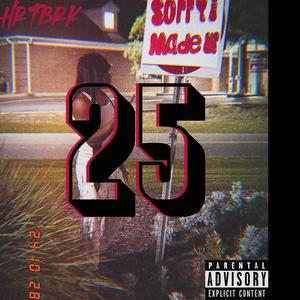 Twenty5ive (Explicit)