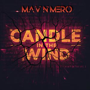 Candle in the wind (feat. Romero & Dj Villin|Explicit)