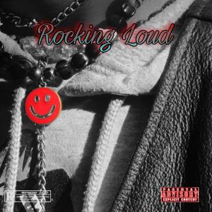 ROcking LOud (feat. Slimy K) (Explicit)