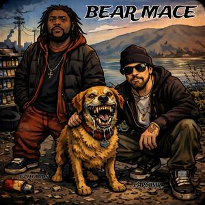 BEAR MACE (feat. Ez2handz) (Explicit)