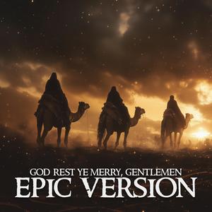 God Rest Ye Merry, Gentlemen (EPIC VERSION)