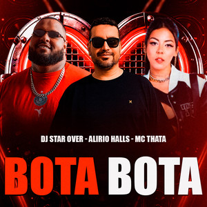 BOTA BOTA (Explicit)