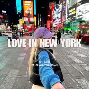 Love in New York City (feat. favoriterussian)