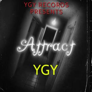 YGY - Attract (Explicit)