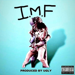 iNTRO (feat. The I.M.F.) (Explicit)