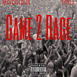 Came 2 Rage (Explicit)