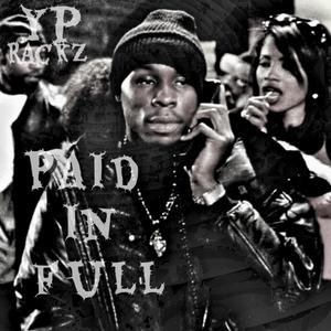 Paid In Full (Explicit)