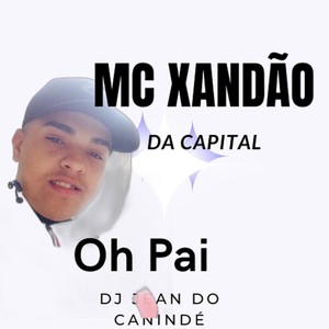 Oh Pai (Explicit)