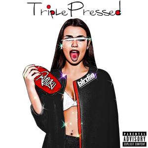 Triple Pressed (Explicit)