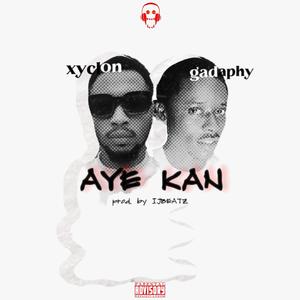 AYE KAN (feat. GADAPHY)