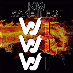Make It Hot