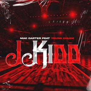 J Kidd (feat. Young Chuck) [Explicit]