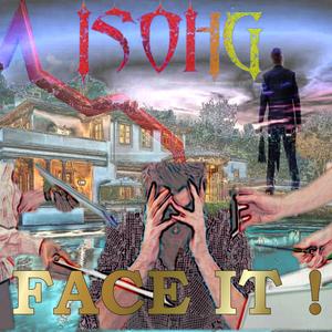 FACE IT (Explicit)