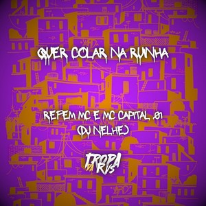 Quer Colar na Ruinha (Explicit)