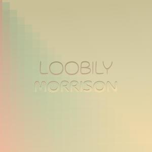 Loobily Morrison